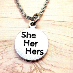 She Her Hers  Stainless Steel rope necklace Wear your pronoun proudly