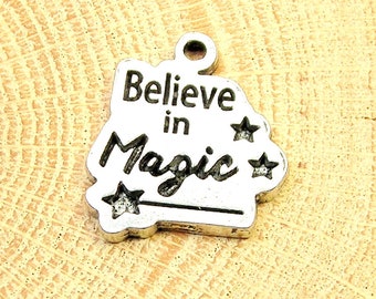 Believe in magic charm