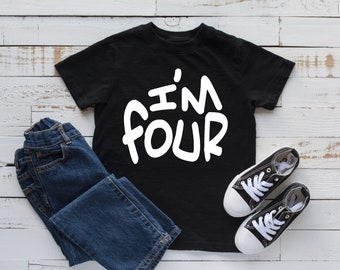 I'm Four Birthday T-Shirt Boy - I'm 4 Years Old - Written I'm Four Black Shirt For Boys Birthday - Graffiti Birthday Outfit Photoshoot Boys