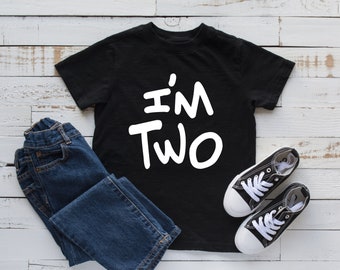 I'm Two Birthday Shirt Boy 2 Year Old - Black T-Shirt Second Birthday Boys - Graffiti Style Birthday Tee - Top 2nd Birthday Toddler Boy