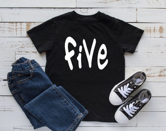 Five Birthday T-Shirt Boys - 5 Year Old Boy Birthday Tee - Black Shirt Birthday Outfit Boy - Graffiti Boys TShirt Writing Four - Written 4