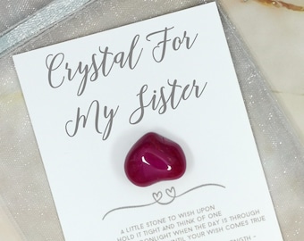 Crystal For My Sister - Agate Wishing Stone - Crystal Gift - For Sister from Brother or Sister - For Our Sister Birthday Gift - Gemstone Sis