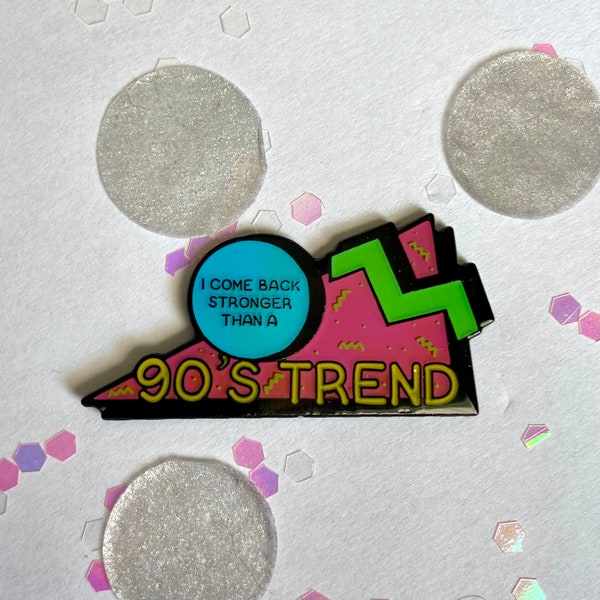 90’s Trend Enamel Pin