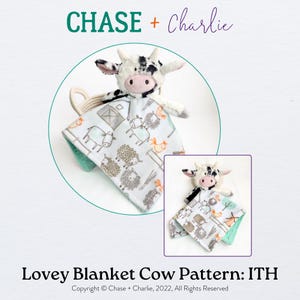 May include: A white and black cow lovey blanket with a farmhouse pattern. The blanket is made of soft fabric and is perfect for cuddling. The pattern includes a barn, sheep, and chickens. The lovey is attached to the blanket and has a cute cow face.