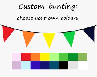 May include: Custom bunting with a string of triangular flags in red, orange, yellow, green, and blue. A color chart below shows a variety of colors to choose from for a custom order.