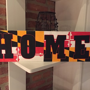 Maryland Flag HOME sign