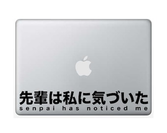 Senpai Noticed Me Decal - Anime Japanese Vinyl Sticker