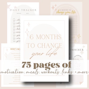 6 Months To Change Your LIFE! Accountability Tracker, worksheets, workouts, macro friendly meals, Podcasts, Books, links to favorites!