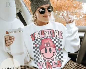 Valentine Vibes Sweatshirt Cozy Valentines Outfit