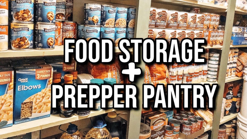 May include: A well-stocked pantry with shelves full of canned goods, pasta, and other non-perishable food items. The text "FOOD STORAGE + PREPPER PANTRY" is written in large letters across the middle of the image.