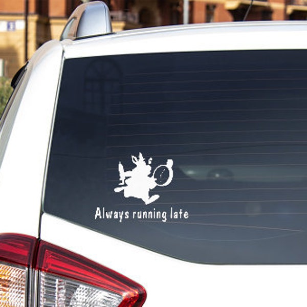 Disney White Rabbit "Always Running Late" Decal