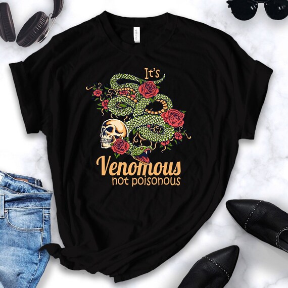 Its Venomous Not Poisonous Snake Shirt Herpetology Shirt Etsy - people are poison shirt roblox