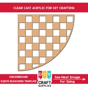 May include: Clear acrylic checkerboard template for DIY sleeve bleaching. The template is a quarter circle with a checkerboard pattern. The text "DIY CRAFT SUPPLIES" is at the bottom of the image.