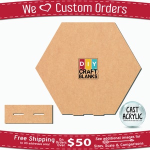 May include: A brown hexagonal craft blank with the text "DIY CRAFT BLANKS" in a colorful logo. The blank is made of cast acrylic and is available in various sizes. Free shipping on orders over $50 to US addresses only.