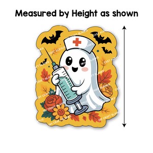 May include: A Halloween-themed ghost-shaped acrylic blank. The ghost, wearing a nurse's cap with a red cross, holds a syringe. The design includes bats, autumn leaves, and flowers. The text "Measured by Height as shown" is at the top.