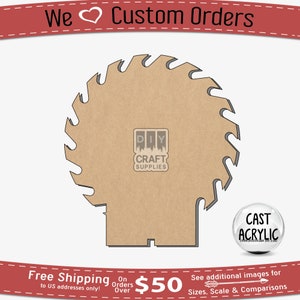 May include: A brown saw blade shape made of acrylic, with a DIY Craft Supplies logo in the center. The image includes the text "Cast Acrylic" and "Free Shipping on orders over $50 to US addresses only!"