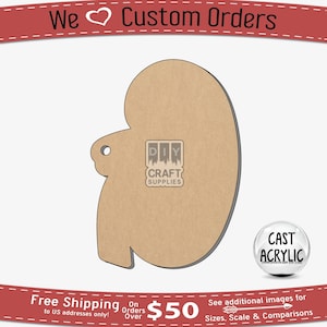 May include: A brown kidney-shaped wooden cutout with a hole at the top. The cutout is for crafting and is available in various sizes. The image also includes the text "DIY Craft Supplies" and "Cast Acrylic".