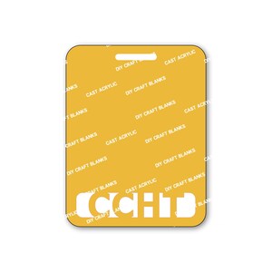 Puede incluir: Un letrero de plástico amarillo con el texto "DIY CRAFT BLANKS" y "CAST ACRYLIC" repetido varias veces. El letrero también tiene las letras "CCHD" en blanco.