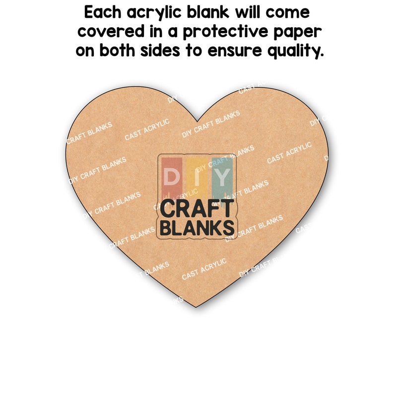 May include: A brown heart-shaped acrylic blank with the text "DIY CRAFT BLANKS" in a vintage-style font. The blank is surrounded by the text "DIY CRAFT BLANKS" and "CAST ACRYLIC" repeated multiple times.