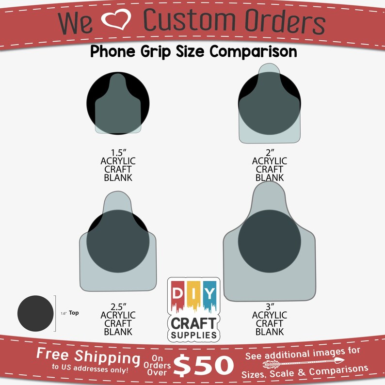 May include: A comparison chart of phone grip sizes for acrylic craft blanks. The chart shows four different sizes: 1.5 inches, 2 inches, 2.5 inches, and 3 inches. The chart also includes a small black circle with a 1/8 inch diameter for reference.