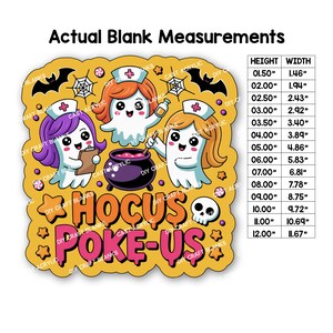 Peut inclure: Un support acrylique jaune sur le th&egrave;me d'Halloween, avec trois infirmi&egrave;res fant&ocirc;mes, un chaudron, des chauves-souris et le texte "Hocus Poke-Us". Les mesures sont indiqu&eacute;es en pouces, allant de 3,81 cm de hauteur x 3,71 cm de largeur &agrave; 30,48 cm de hauteur x 29,64 cm de largeur.