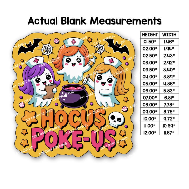 Peut inclure: Un support acrylique jaune sur le th&egrave;me d'Halloween, avec trois infirmi&egrave;res fant&ocirc;mes, un chaudron, des chauves-souris et le texte "Hocus Poke-Us". Les mesures sont indiqu&eacute;es en pouces, allant de 3,81 cm de hauteur x 3,71 cm de largeur &agrave; 30,48 cm de hauteur x 29,64 cm de largeur.