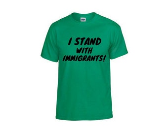 I stand with immigrants!