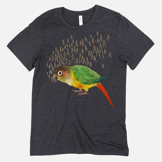 Screaming Green Cheek Conure T-Shirt Screaming Green Cheek Conure T-Shirt