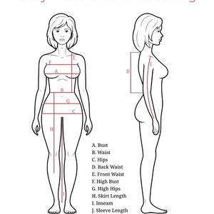 May include: A line drawing of a woman's body with labels for different body measurements, including bust, waist, hips, back waist, front waist, high bust, high hips, skirt length, inseam, and sleeve length.
