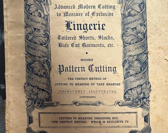 Vintage 1940s lingerie pattern making drafting textbook Advanced modern cutting to measure by tape measure dressmaking