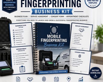 Mobile Fingerprinting Business Kit – Business Plan, Service Agreement, Consent Forms