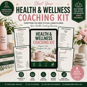 May include: A digital health and wellness coaching kit with templates for business planning, client contracts, and wellness protocols. The kit includes a tablet, a mug, books, and decorative items. The text reads "Health & Wellness Coaching Kit".
