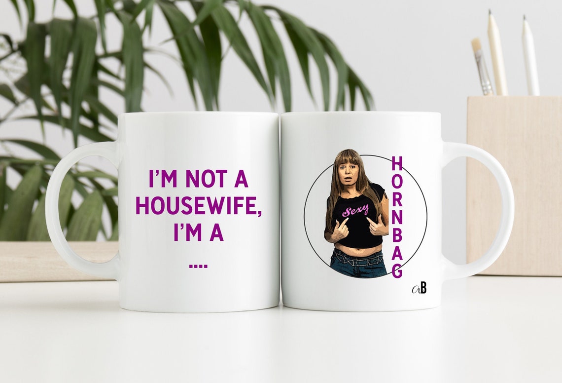 I'm a Hornbag Mug. Kath and Kim I'm Not a Housewife. Etsy Australia