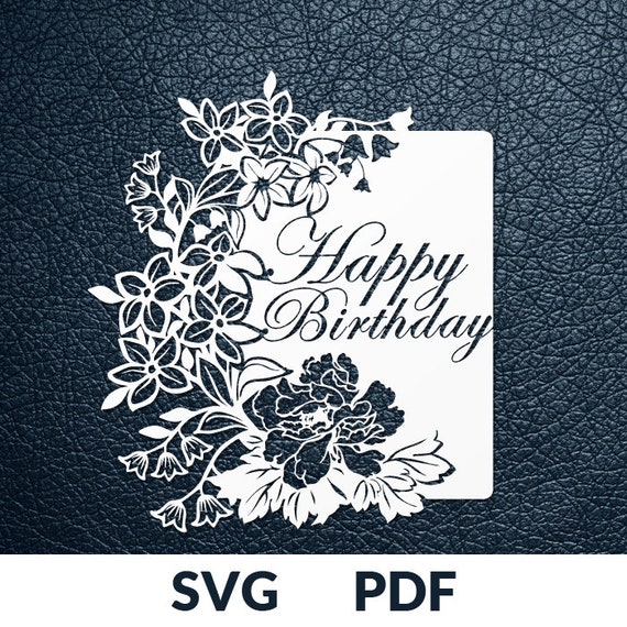 Download SVG / PDF cut file Paper Cutting Template happy birthday ...