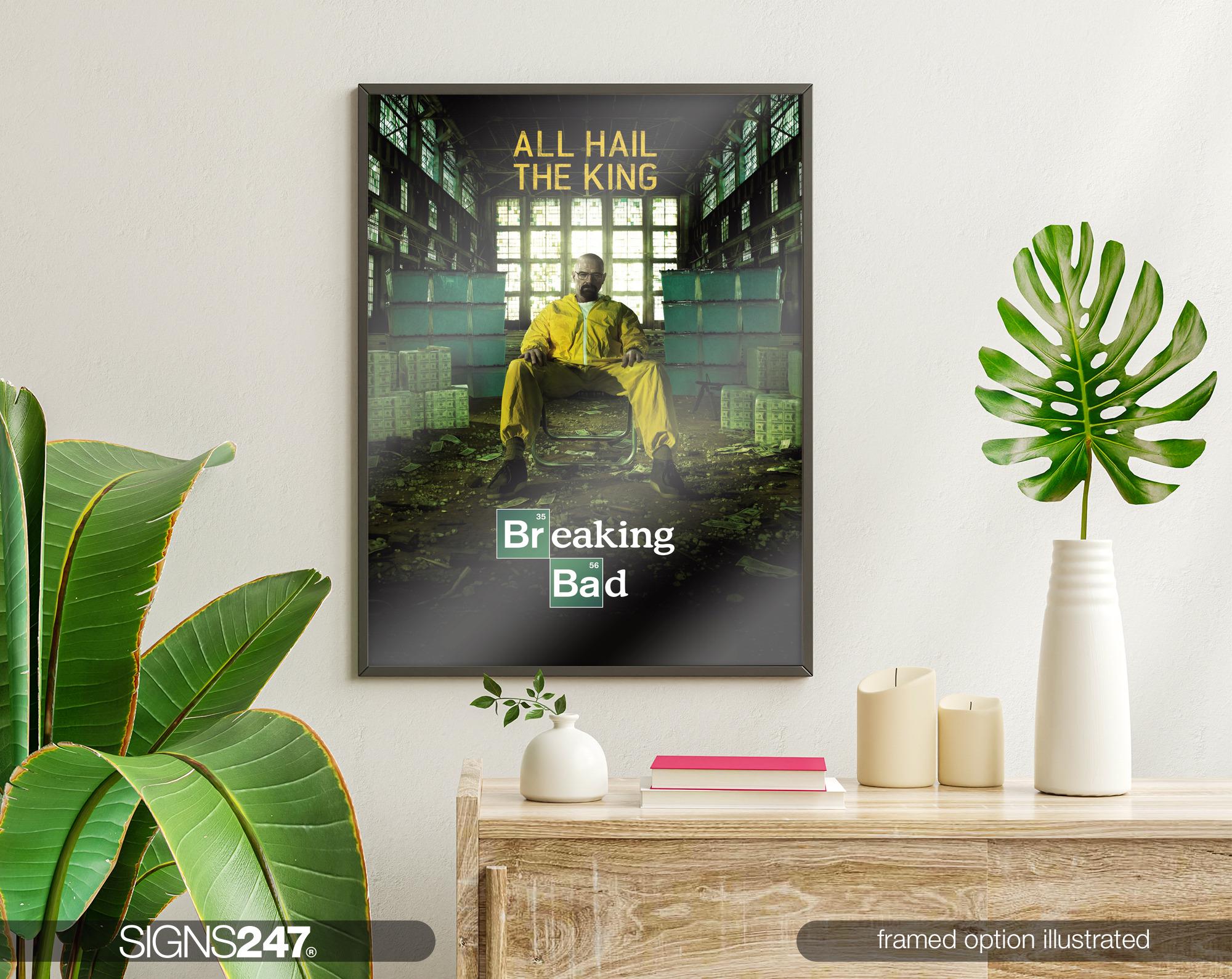 Breaking Bad All Hail the King Poster | Prints for Cinema Rooms