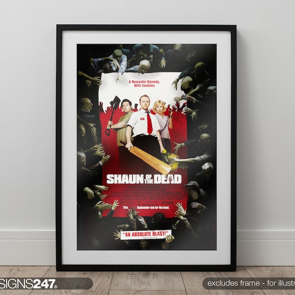 Shaun Of The Dead Poster | Movie Poster | 2004 | Movie Prints For Cinema Rooms | Wall Art | Home Decor | A0 A1 A2 A3 A4 A5