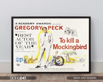 May include: Framed poster for "To Kill a Mockingbird" starring Gregory Peck. The poster includes text highlighting the film's awards and a scene with a man, a boy, and a tire. The bottom of the poster has the text "SIGNS247".