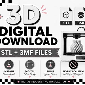 May include: A digital product listing featuring the text 3D DIGITAL DOWNLOAD STL + 3MF FILES. It includes icons for STL and 3MF file formats, a white 3D printer creating a white spiral vase, and icons indicating instant download and no physical item.