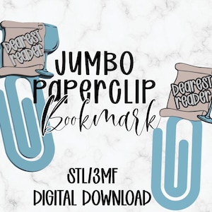 Könnte beinhalten: Grafik zum digitalen Download mit einem Jumbo-Büroklammer-Lesezeichen-Design. Das Lesezeichen ist hellblau und hat eine Schriftrolle mit dem Text "Dearest reader" und einem Weinglas. Der Text "JUMBO PAPERCLIP Bookmark" und "STL/3MF DIGITAL DOWNLOAD" sind ebenfalls enthalten.