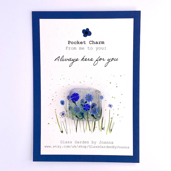 Pocket charm/hug keepsake - Always here for you - sympathy card - bereavement card - fused glass blue flower meadow token and postcard