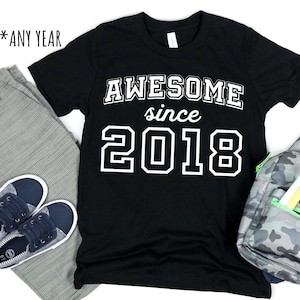 7th Birthday Boy 7 Shirt, Awesome Since 2018 OR ANY YEAR 7 Year Old T-Shirt or Any Age 7th Birthday Party Gift Tee Kids Birthday Gift