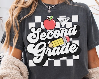 Second Grade Teacher Shirt 2nd Grade Teacher T-Shirt Comfort Colors Back to School Shirt Elementary Teacher ANY GRADE Custom Grade Tee