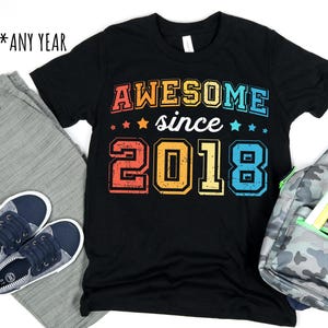 Retro 7th Birthday Boy 7 Shirt Awesome Since 2018 OR ANY YEAR 7 Year Old T-Shirt Any Age Vintage 7th Birthday Party Gift Kids Birthday Gift