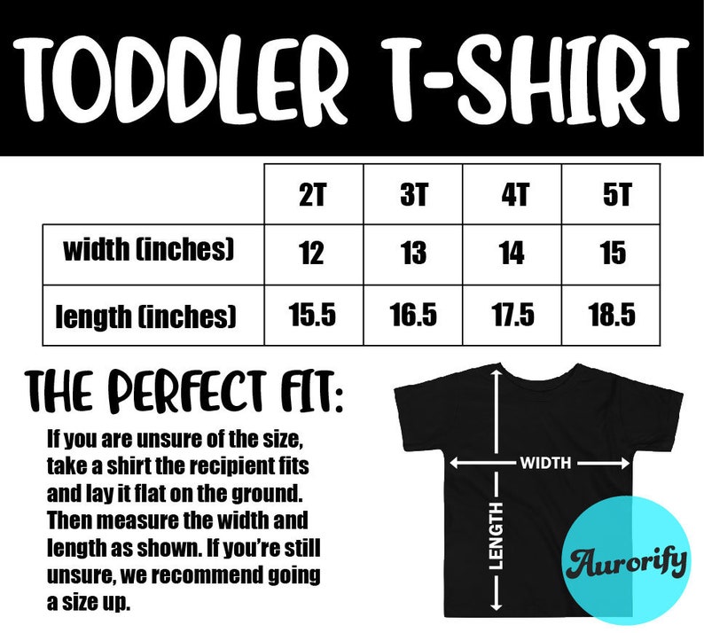 May include: A size chart for toddler t-shirts with measurements in inches. The chart shows the width and length of the shirts in sizes 2T, 3T, 4T, and 5T. The text "The Perfect Fit" is below the chart with instructions on how to measure a shirt for the perfect fit.