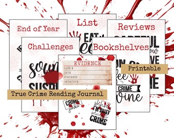 May include: A collection of printable true crime reading journal pages with a blood spatter design. The pages include sections for reviews, challenges, and lists. The words "Printable" and "True Crime Reading Journal" are also visible.