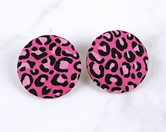 Leopard Earrings, Pink Statement Earrings, Edgy Earrings, Fabric Button Earrings  - choice of 4 sizes