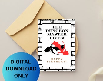 The Dungeon Master Lives, Happy Birthday Printable  Greeting Card - Instant Download