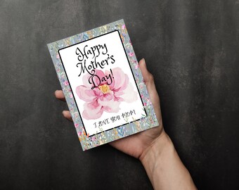 Happy Mother's Day and I Love You Mom Printable Greeting Card - Instant Download