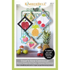 Kimberbell - That&#39;s Sew Chenille: Fruit Stand Hot Pads (Nähversion) * im Ruhestand