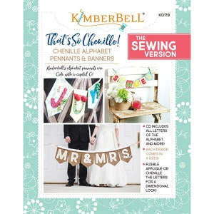 Kimberbell - That&#39;s So Chenille: proporczyki i banery alfabetyczne (wersja do szycia) *Wycofane